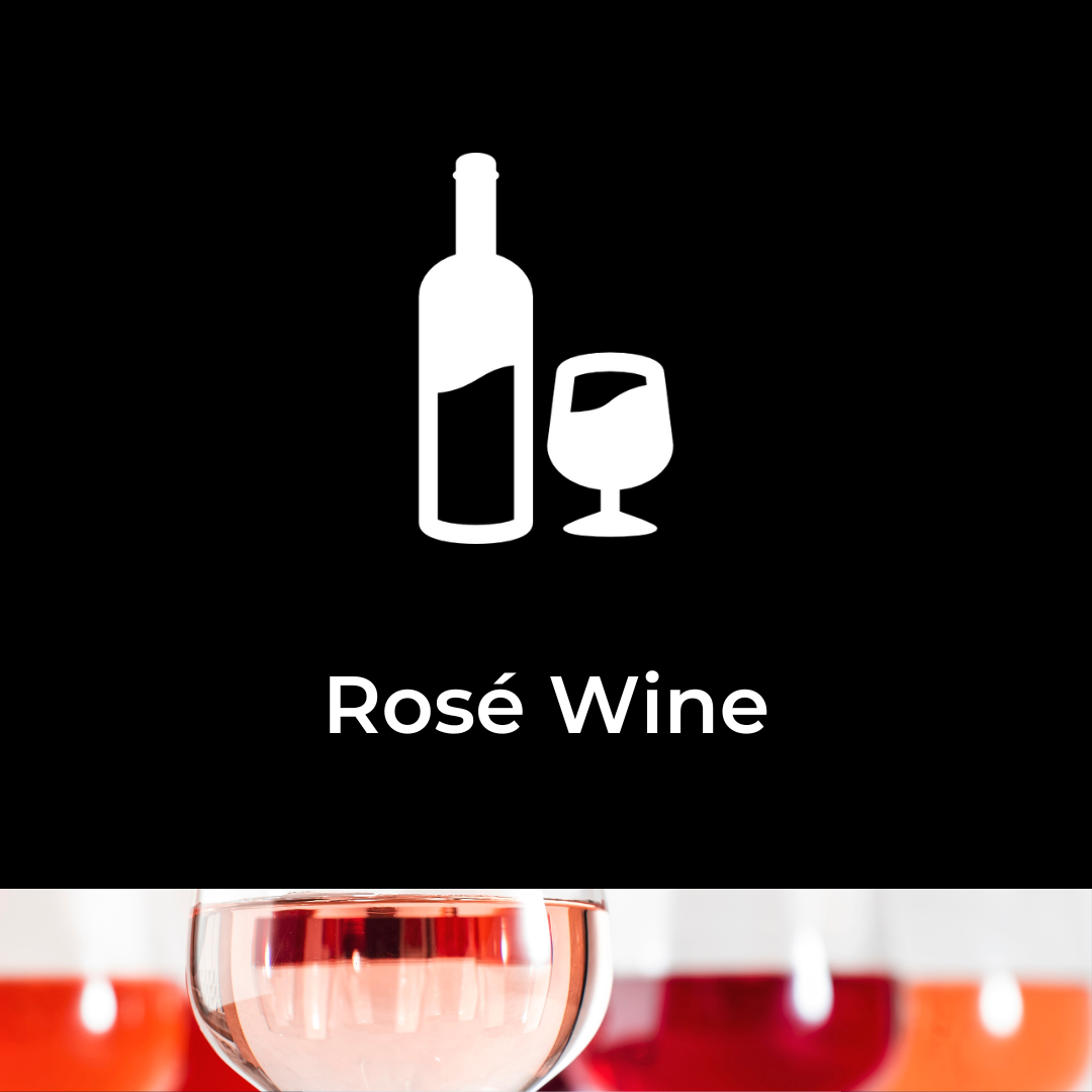
    Rosé Wine
  