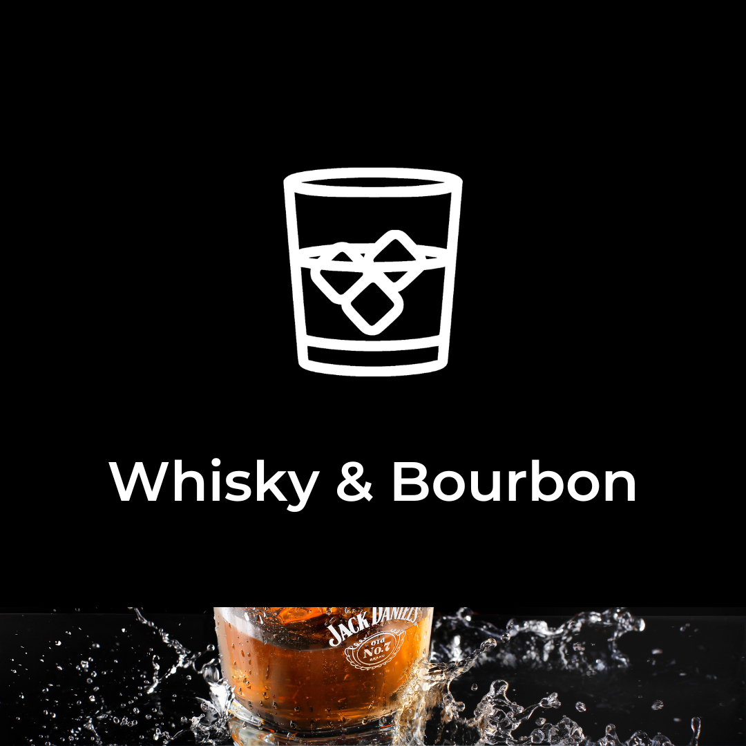 
    Whisky &amp; Bourbon
  