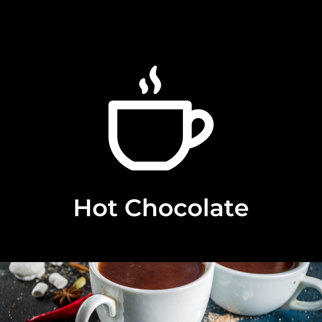 
    Hot Chocolate
  