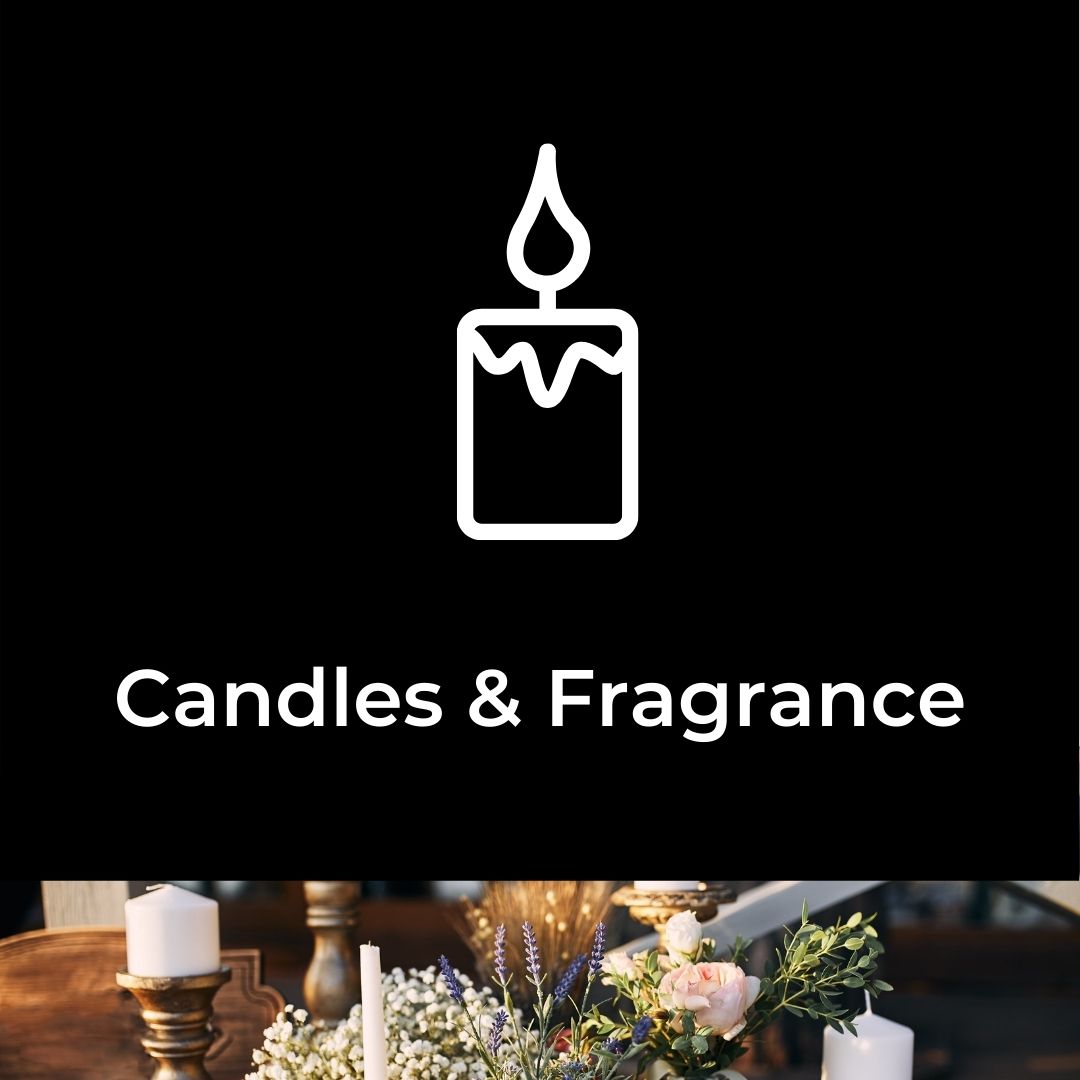 
    Candles &amp; Fragrance
  